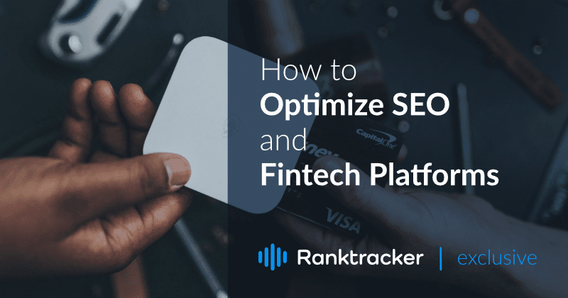 Cómo optimizar el SEO y las plataformas Fintech