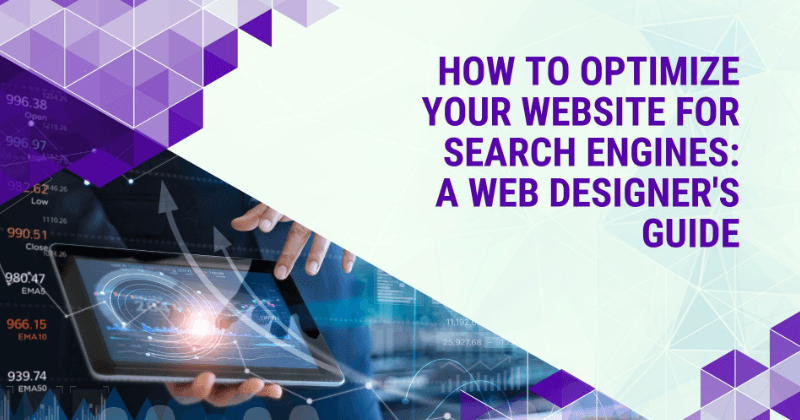 Cómo optimizar su sitio web para los motores de búsqueda: Guía del diseñador web