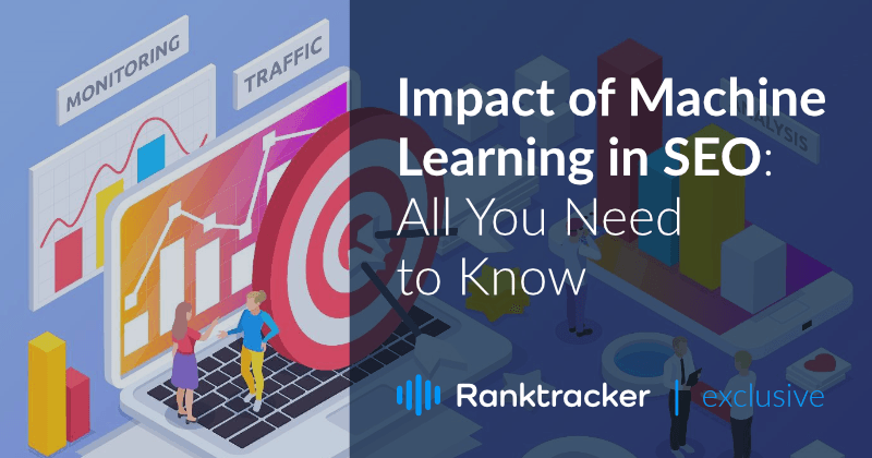 Impacto del aprendizaje automático en el SEO: Todo lo que necesitas saber