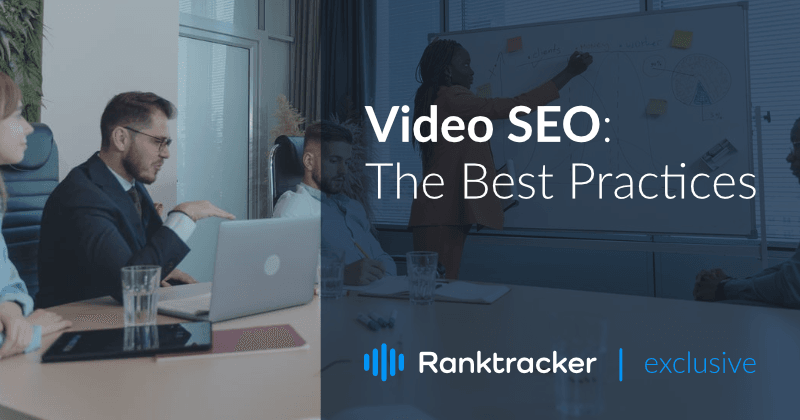 Video SEO: Las mejores prácticas