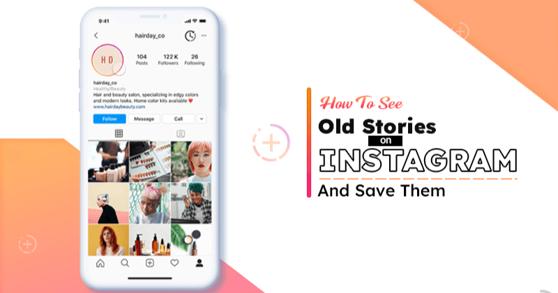 Как да видите стари истории в Instagram и да ги запазите?