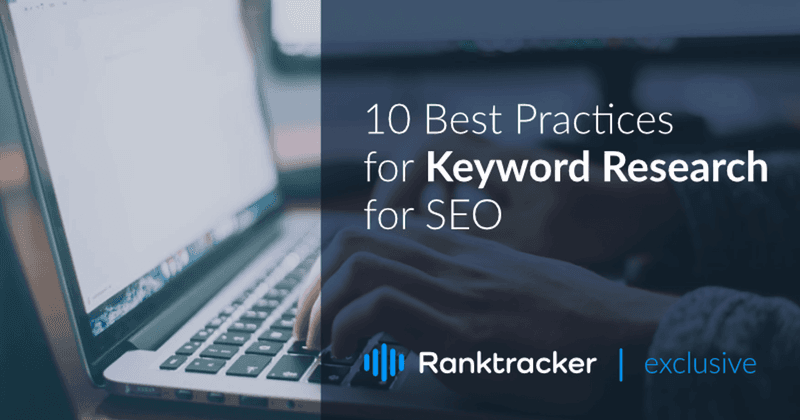 10 parasta käytäntöä avainsanatutkimukseen SEO:lle