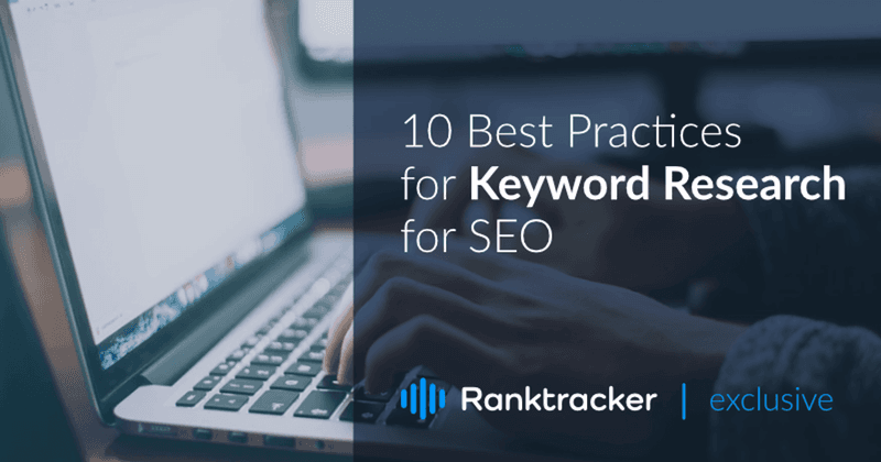 10 geriausios raktinių žodžių tyrimo praktikos SEO