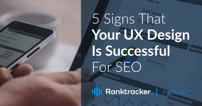5 segni che il vostro design UX è di successo per la SEO