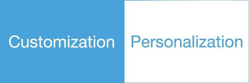Personalization and Customization