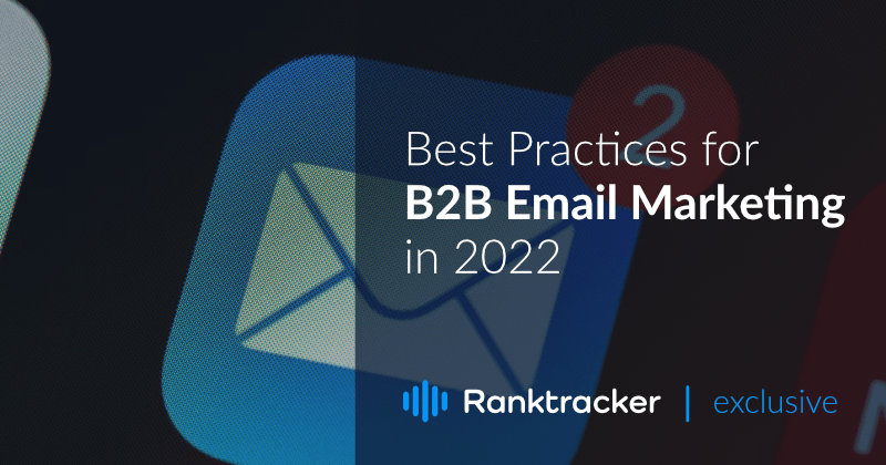 2022年のB2Bメールマーケティングのベストプラクティス
