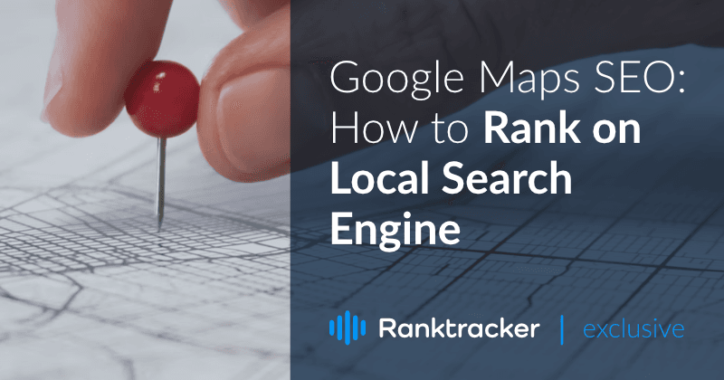 Google Maps SEO: Google Maps: Miten sijoittua paikalliseen hakukoneeseen
