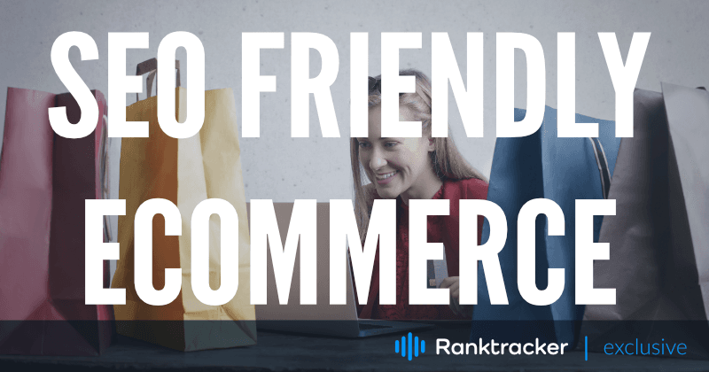 Ako vytvoriť SEO Friendly Ecommerce webové stránky