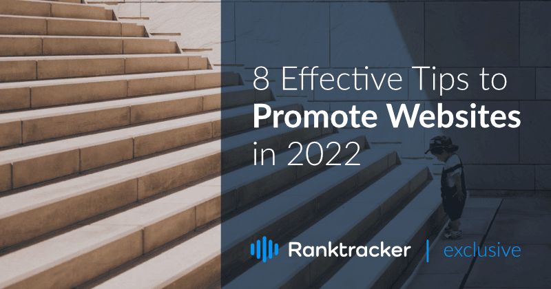 8 wirksame Tipps zur Förderung von Websites im Jahr 2022