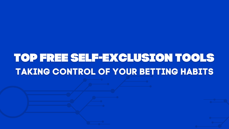 The Best Free Self-Exclusion Tools: The Intersection Between Betting Habit Control & SEO Approaches