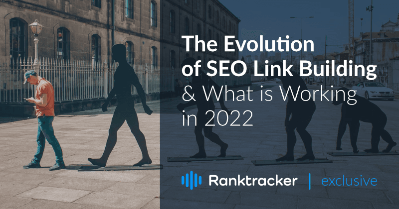 L'evoluzione della Link Building SEO e ciò che funziona nel 2022