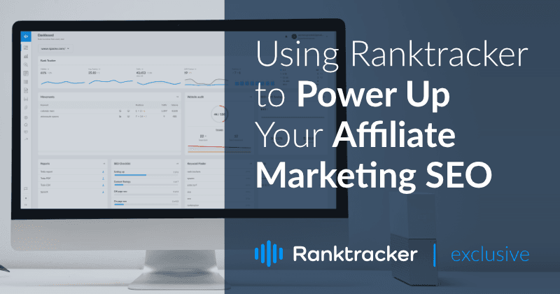 Gebruik Ranktracker om uw Affiliate Marketing SEO kracht bij te zetten