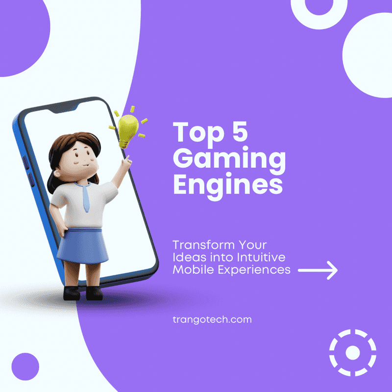 Gaming Engines Ideal For Mobile Game App