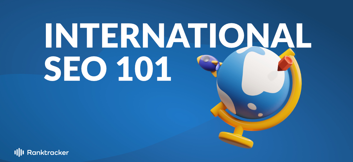 Internationales SEO 101: Wie man eine multinationale Marke wird