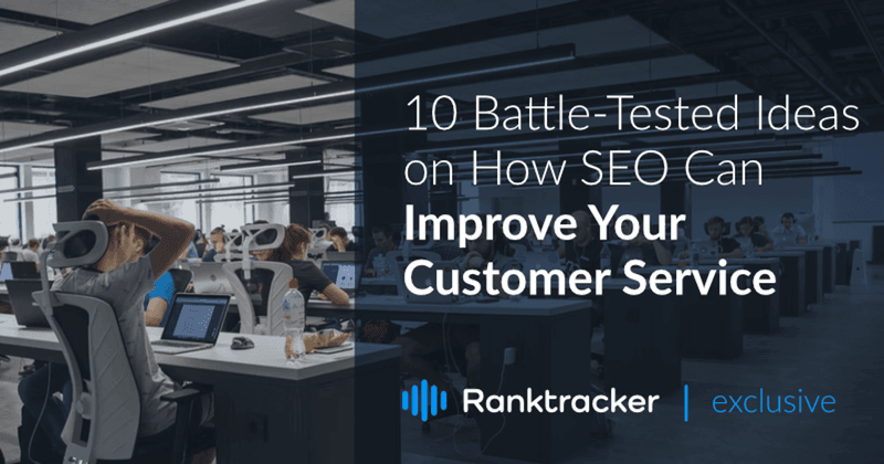 10 Idéias testadas em batalha sobre como SEO pode melhorar seu serviço ao cliente