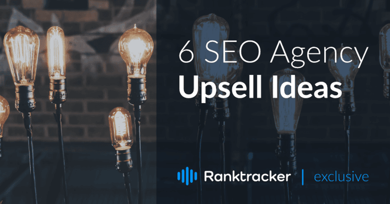 6 SEO Agency Upsell Ideias para Aumentar o Valor do Cliente