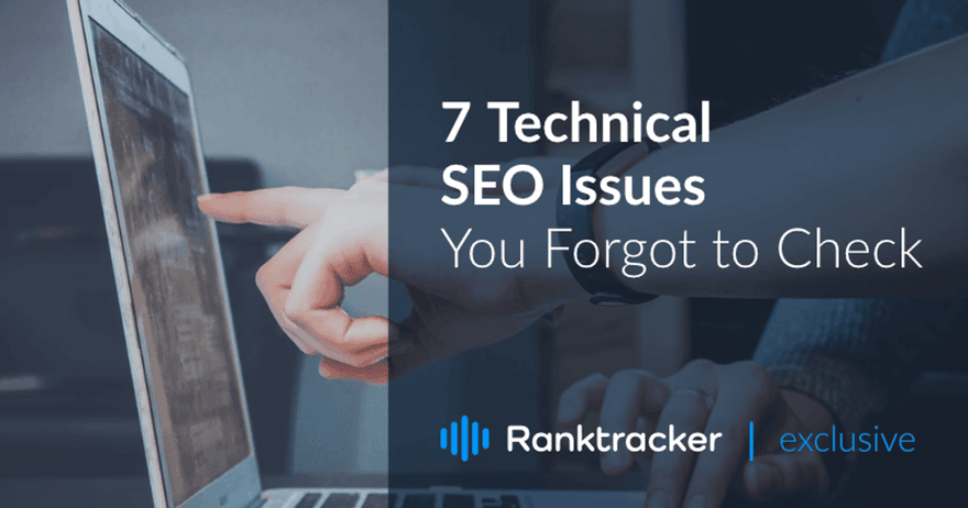 7 Questões técnicas de SEO que você esqueceu de verificar