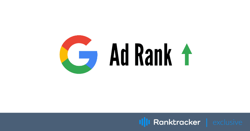 Google Ad Rank und wie man ihn verbessert