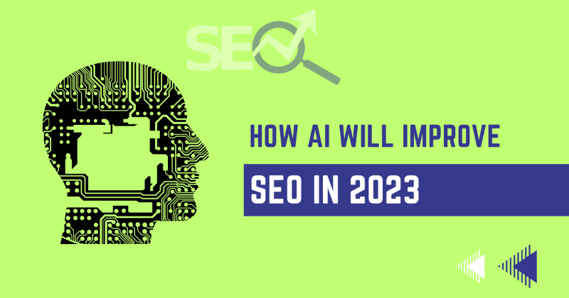 Como a IA irá melhorar a SEO em 2023?