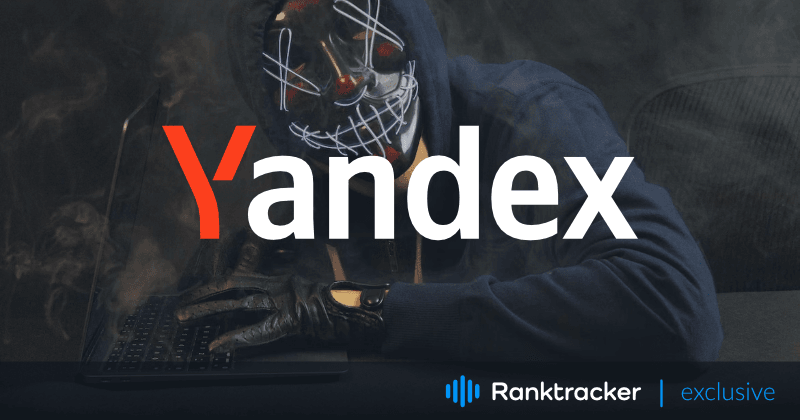 Yandex vazou código contendo 1.922 fatores de ranking de busca Ranktracker explica todos os fatores de ranking