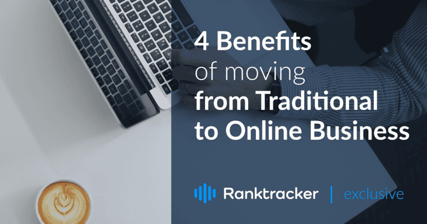 4 vantaggi del passaggio dal business tradizionale a quello online